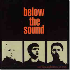 Below The Sound - More Like A Gunshot Than A Car Wreck