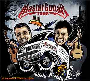 Ben Woods , Thomas Zwijsen - Master Guitar Tour