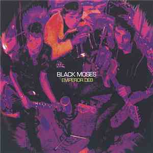 Black Moses  - Emperor Deb
