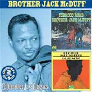 Brother Jack McDuff - Tobacco Road/Do It Now!