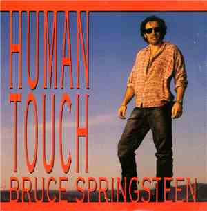 Bruce Springsteen - Human Touch