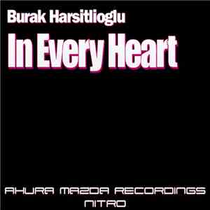 Burak Harsitlioglu -  In Every Heart