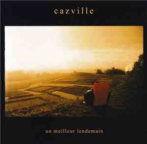 Cazville - Un Meilleur Lendemain