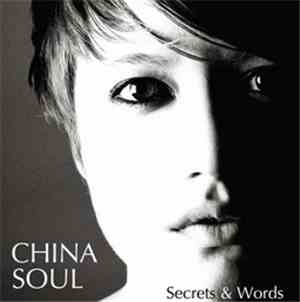 China Soul - Secrets & Words
