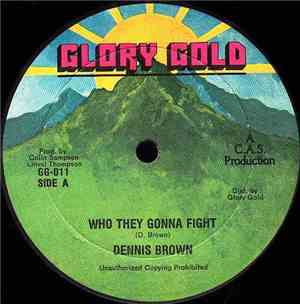 Dennis Brown - Who They Gonna Fight