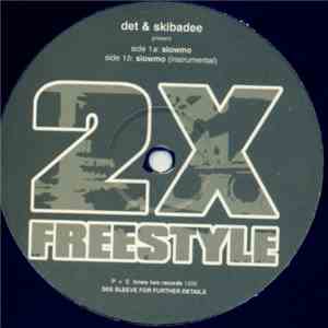 Det & Skibadee - Det & Skibadee Present 2 x Freestyle