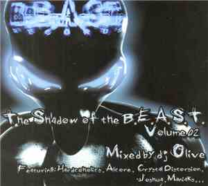 DJ Olive  - The Shadow Of The B.E.A.S.T. Volume 02