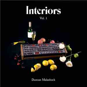 Duncan Malashock - Interiors, Vol. 1