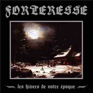 Forteresse - Les Hivers De Notre Époque