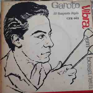 Garoto - Garoto Vibra Em Bossa Nova