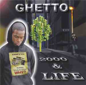 Ghetto - 2000 & Life