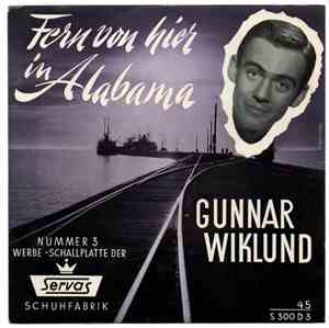 Gunnar Wiklund - Fern Von Hier In Alabama