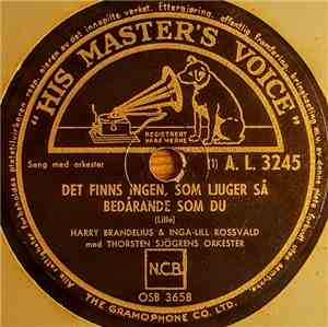 Harry Brandelius & Inga-Lill Rossvald / Harry Brandelius - Det Finns Ingen, ...