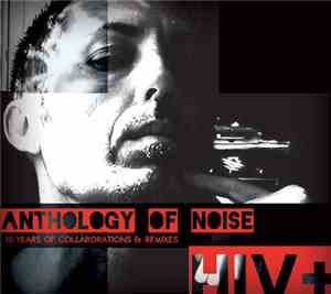HIV+ - Anthology Of Noise
