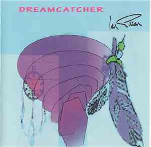 Ian Gillan - Dreamcatcher