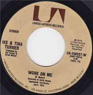 Ike & Tina Turner - Work On Me / Born Free