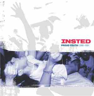 Insted - Proud Youth: 1986-1991