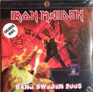 Iron Maiden - Bang Sweden 2005