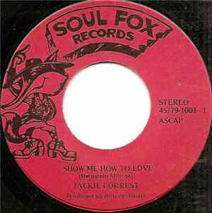 Jackie Forrest - Show Me How To Love