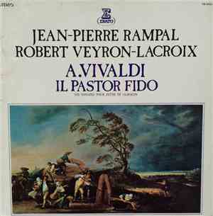 Jean-Pierre Rampal, Robert Veyron-Lacroix, Vivaldi - Il Pastor Fido (Six So ...