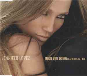 Jennifer Lopez Featuring Fat Joe - Hold You Down