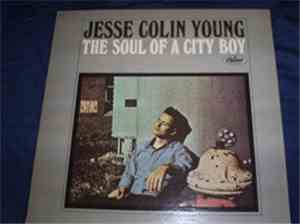 Jesse Colin Young - The Soul Of A City Boy