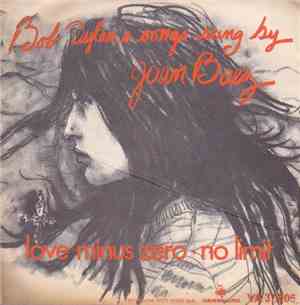 Joan Baez - Love Minus Zero - No Limit / Love Is Just A Four - Letter Word