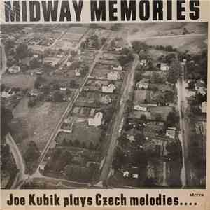 Joe Kubik - Midway Memories