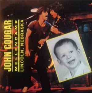 John Cougar Mellencamp - Lincoln, Nebraska