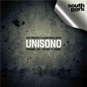J&S Project vs. Raffaele Rizzi - Unisono EP