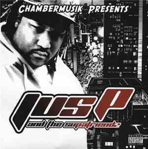 Jus P - Jus P And The Supafriendz