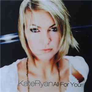 Kate Ryan - All For You