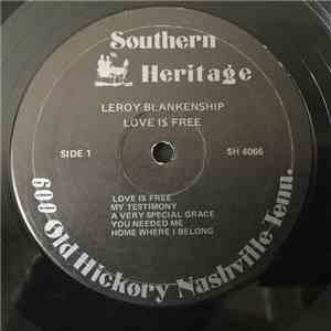 Leroy Blankenship - Love Is Free