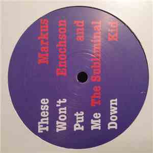 Markus Enochson and The Subliminal Kid - These Won't Put Me Down EP