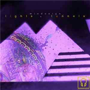 Mindesign - Lights & Tunnels