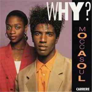 Moccasoul - Why ?