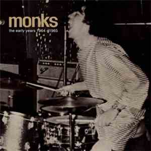 Monks - The Early Years 1964 - 1965