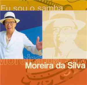 Moreira Da Silva - Eu Sou O Samba