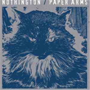 Nothington, Paper Arms - Nothington / Paper Arms