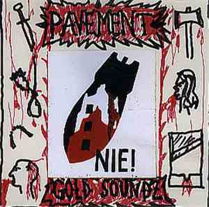 Pavement - Gold Soundz