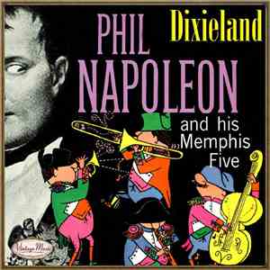 Phil Napoleon And His Memphis Five - Phil Napoleon
