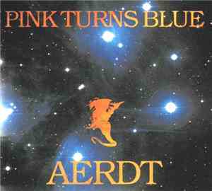 Pink Turns Blue - Aerdt