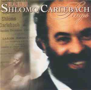 Rabbi Shlomo Carlebach - Rabbi Shlomo Carlebach Sings