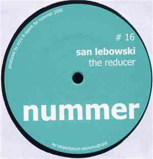 San Lebowski - The Reducer