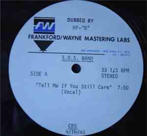 S.O.S. Band - Tell Me If You Still Care
