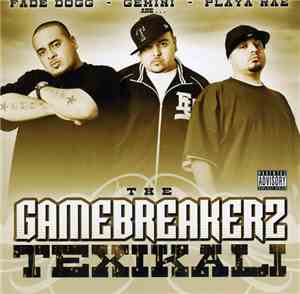 The Gamebreakerz - Texikali