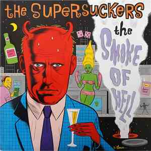The Supersuckers - The Smoke Of Hell