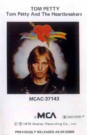 Tom Petty And The Heartbreakers - Tom Petty And The Heartbreakers