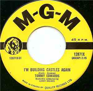 Tommy Edwards - I'm Building Castles Again