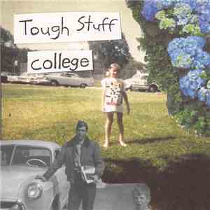 Tough Stuff - College